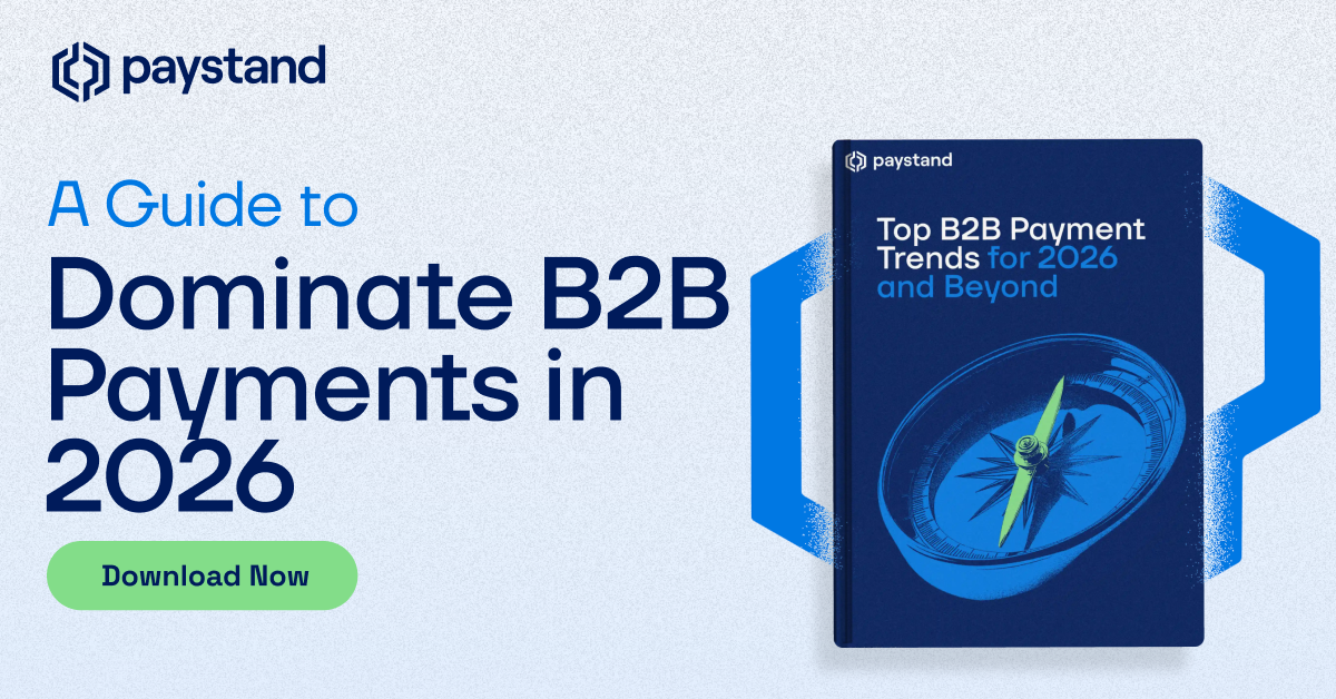 Dominate B2B payments in 2026